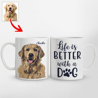 Life is Better with a Dog Mug, Custom Pet Photo, Dog Parent Gift - Pawarts