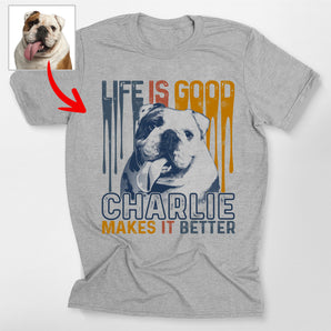 Custom Dog Classic T-Shirt – Life Is Good Dog Lover Gift