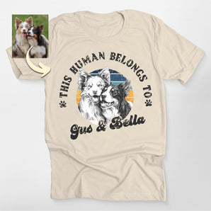 This Human Belongs To Dog Shirt Custom Dog Dad Classic Shirt Father's Day Gifts