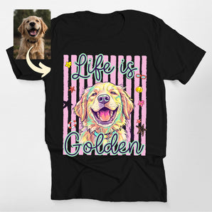 Life Is Golden Custom Golden Retriever Dog Classic Tee