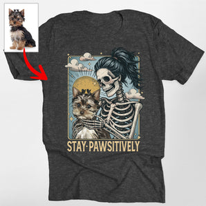 Custom Dog Stay Pawsitively Classic T-Shirt For Dog Mom