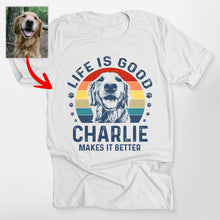 Load image into Gallery viewer, Life Is Good Dog Shirt Custom Sketch Vintage Style Bella Canvas Shirt for Dog Lovers
