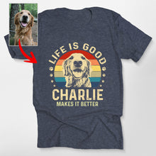 Load image into Gallery viewer, Life Is Good Dog Shirt Custom Sketch Vintage Style Bella Canvas Shirt for Dog Lovers
