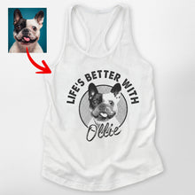 Load image into Gallery viewer, Life is Better with A Dog Custom Racerback Tank Top for Dog Moms
