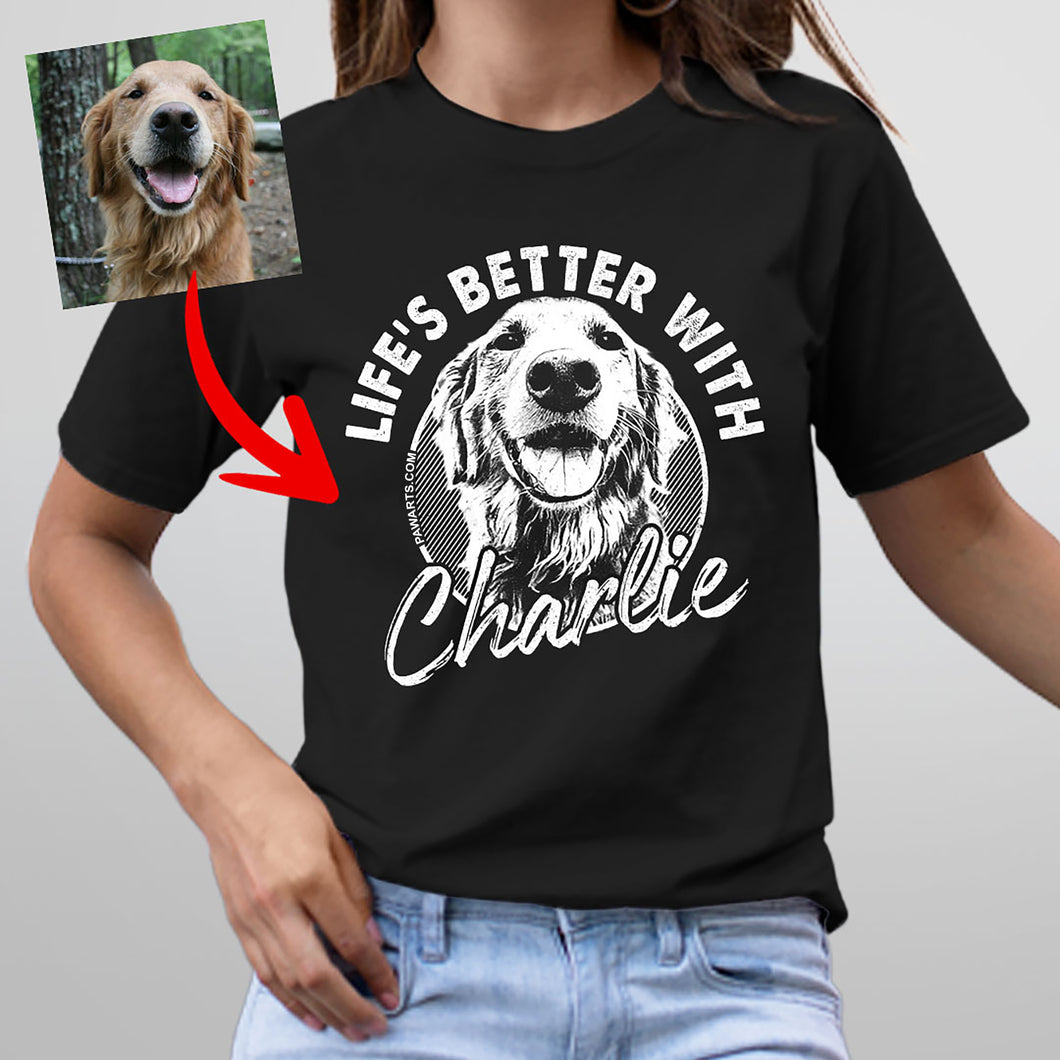 Pawarts - [Life's Better] Precious Personalized T-Shirt For Dog Mom