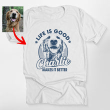 Load image into Gallery viewer, Life is Good Custom Dog Portrait Bella Canvas T-Shirt, Gift for Dog Moms and Dog Dads
