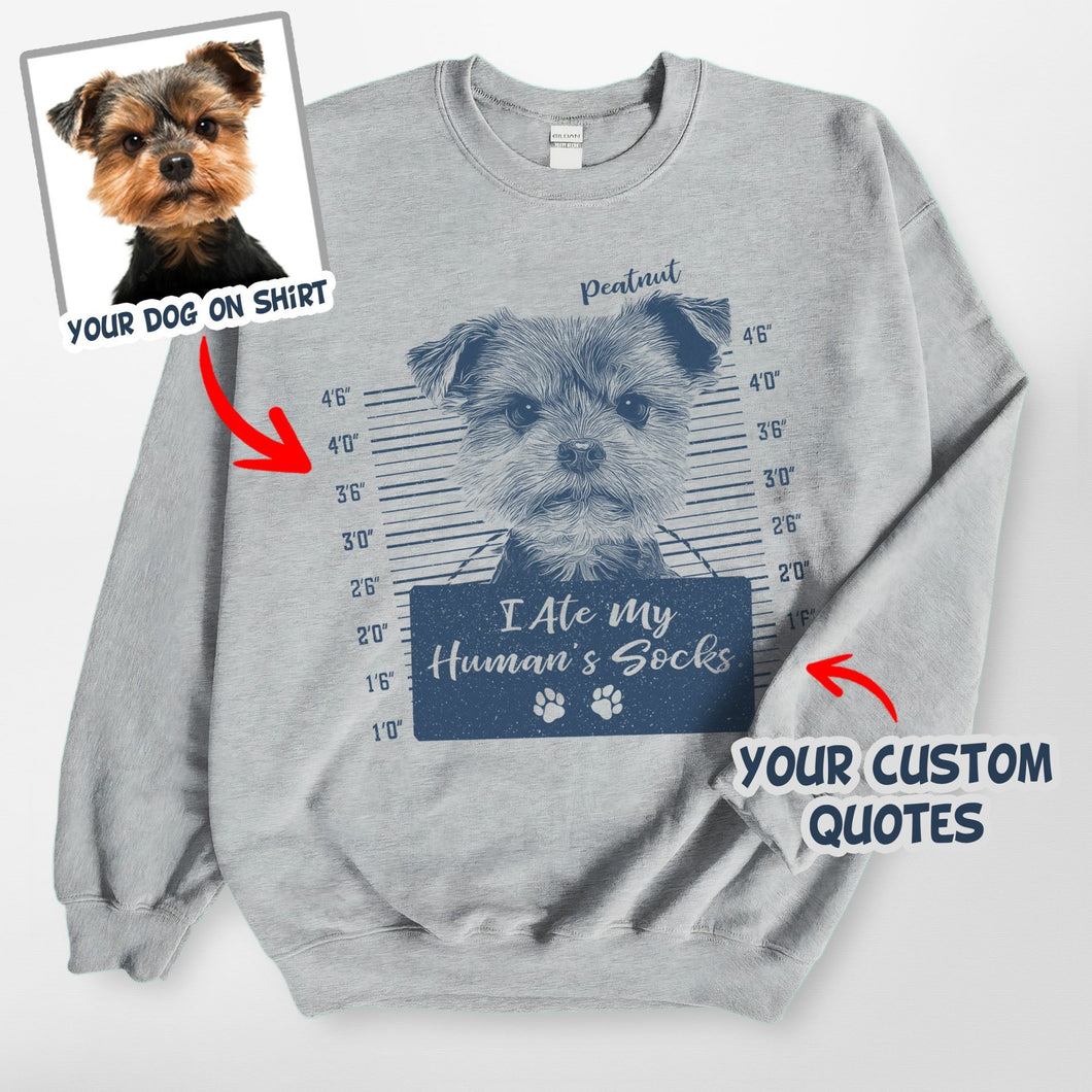 Pawarts | Customized Funny Dog Shaming Sweatshirt For Human