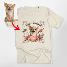 Load image into Gallery viewer, My Dog Is My Valentine - Custom Dog Portrait Bella Canvas T-Shirt
