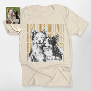 Best Dog Dad Ever Custom Dogface Classic Shirt for Dog Dad
