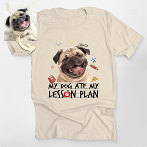 My Dog Ate My Lesson Plan Teacher Custom Dog Classic Tee