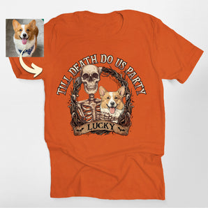 Till Death Do Us Party Custom Pet Portrait Classic Tee
