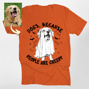 Dogs Because People Are Creepy Custom Dog Portrait Classic Tee