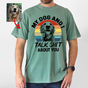 My Dog And I Talk Shit Premium Heavyweights T-Shirt for Dog Dad
