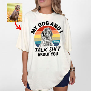 My Dog And I Talk Shit Premium Heavyweights T-Shirt for Dog Mom