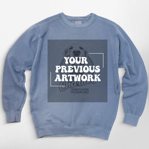Re-Order Custom Dogface Comfort Colors Sweatshirt
