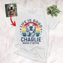 Load image into Gallery viewer, life is good dog shirt
