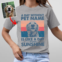 Load image into Gallery viewer, Pawarts | Heartfelt (A Day Without Puppy) Personalized Dog T-shirt For Dog Mom
