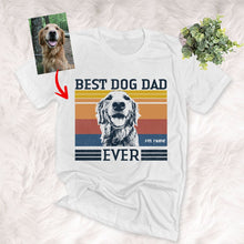 Load image into Gallery viewer, best dog dad ever shirt white
